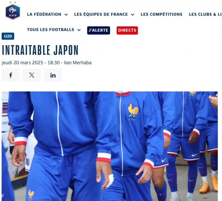  法國(guó)U20在熱身賽1-3日本U20，法國(guó)足協(xié)官網(wǎng)稱(chēng)日本隊(duì)“勢(shì)不可擋”